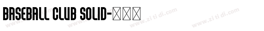 Baseball Club Solid字体转换